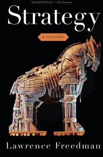 Strategy: A History by Lawrence Freedman