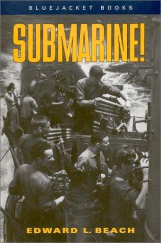 Submarine! by Edward L. Beach