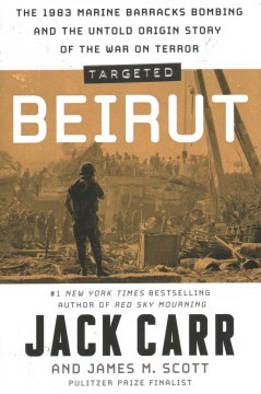 Targeted: Beirut by Jack Carr and James M. Scott