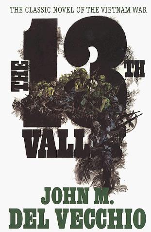 The 13th Valley by John M. Del Vecchio