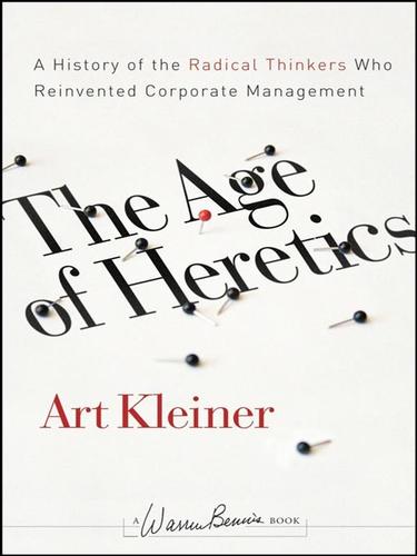The Age of Heretics by Art Kleiner