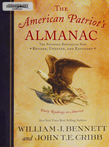 The American Patriot's Almanac by William J. Bennett