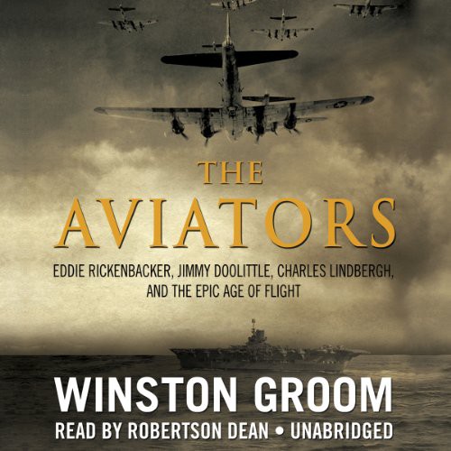 The Aviators by Winston Groom