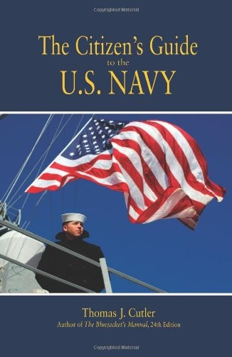 The Citizen's Guide to the U.S. Navy by Thomas J. Cutler