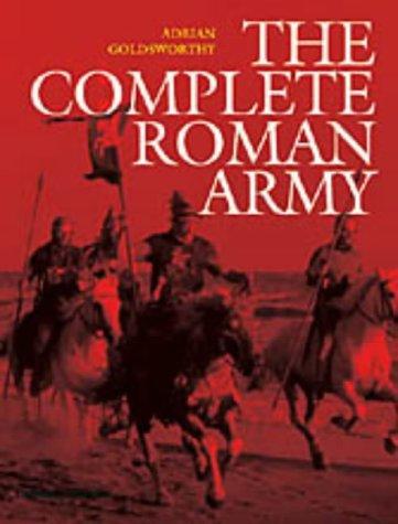 The Complete Roman Army by Adrian Goldsworthy