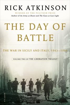 The Day of Battle by Rick Atkinson