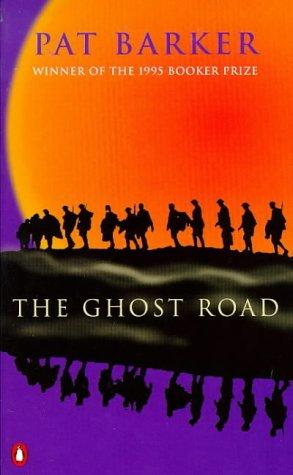 The Ghost Road by Pat Barker