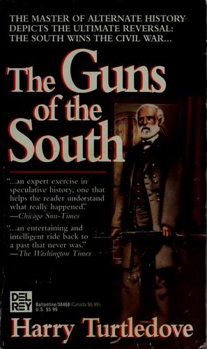 The Guns of the South by Harry Turtledove