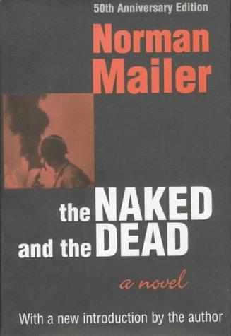 The Naked and the Dead by Norman Mailer