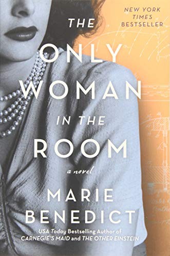 The Only Woman in the Room by Marie Benedict