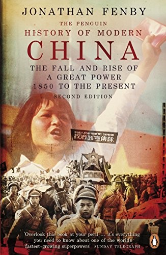 The Penguin History of Modern China by Jonathan Fenby