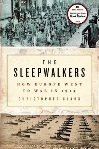 The Sleepwalkers by Christopher Clark
