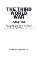 The Third World War: August 1985 by General Sir John Hackett