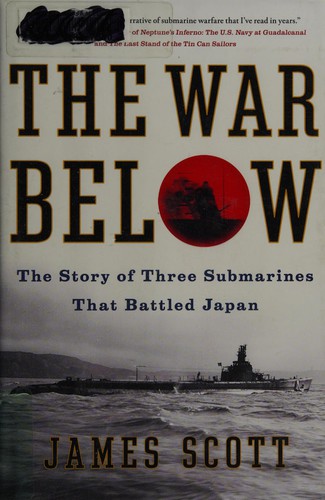 The War Below by James M. Scott
