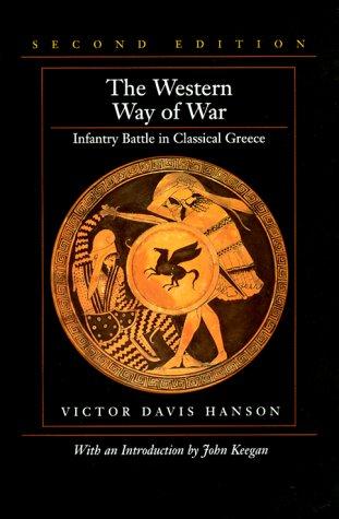 The Western Way of War by Victor Davis Hanson