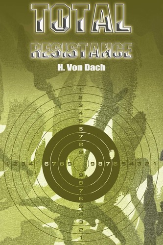 Total Resistance by H. von Dach