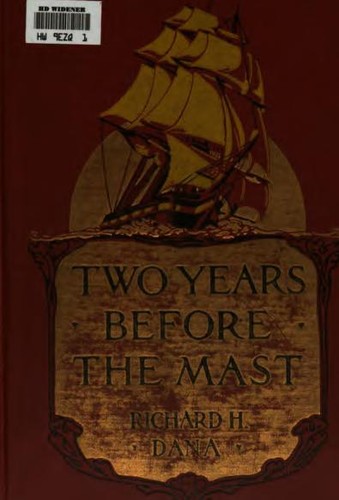 Two Years Before the Mast by Richard Henry Dana Jr.