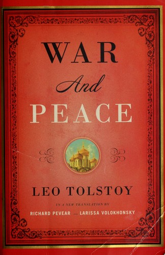 War and Peace by Leo Tolstoy