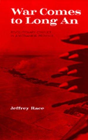 War Comes to Long An by Jeffrey Race