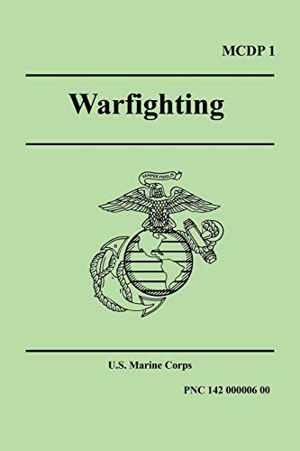 Warfighting (MCDP 1) by U.S. Marine Corps