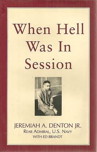 When Hell Was in Session by Jeremiah A. Denton