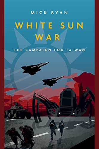 White Sun War by Mick Ryan