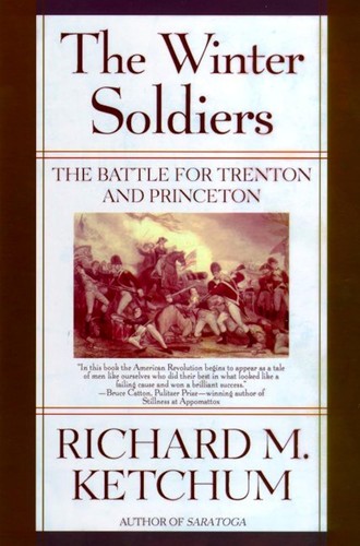 The Winter Soldiers by Richard M. Ketchum