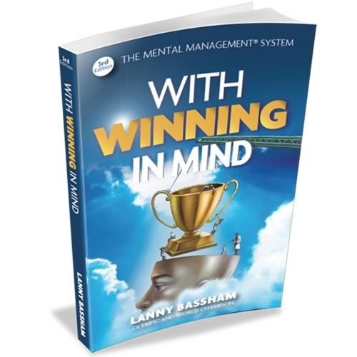 With Winning in Mind by Lanny Bassham