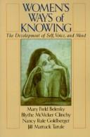 Women's Ways of Knowing by Mary Field Belenky